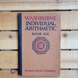 Vintage Math 1927 Book: Washburne Individual Arithmetic ~Book Six